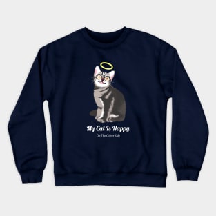 Happy and Forever Angel Cat Crewneck Sweatshirt